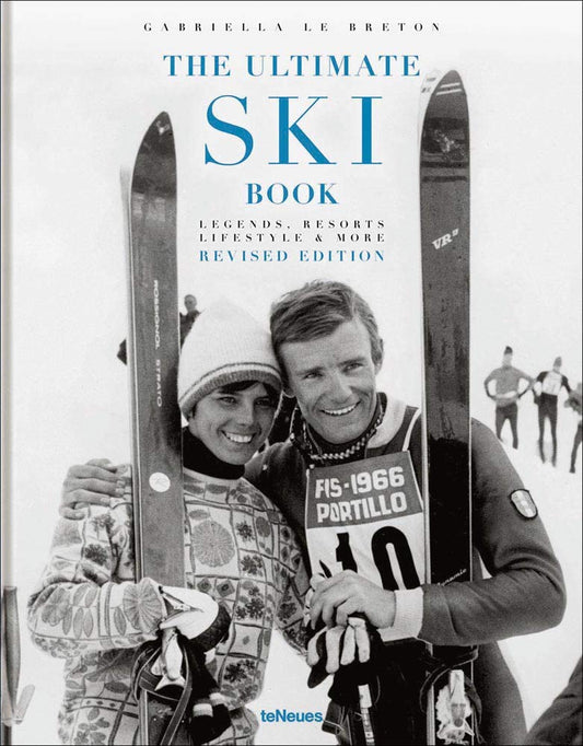 Ultimate Ski Book: Legends Resorts Lifes